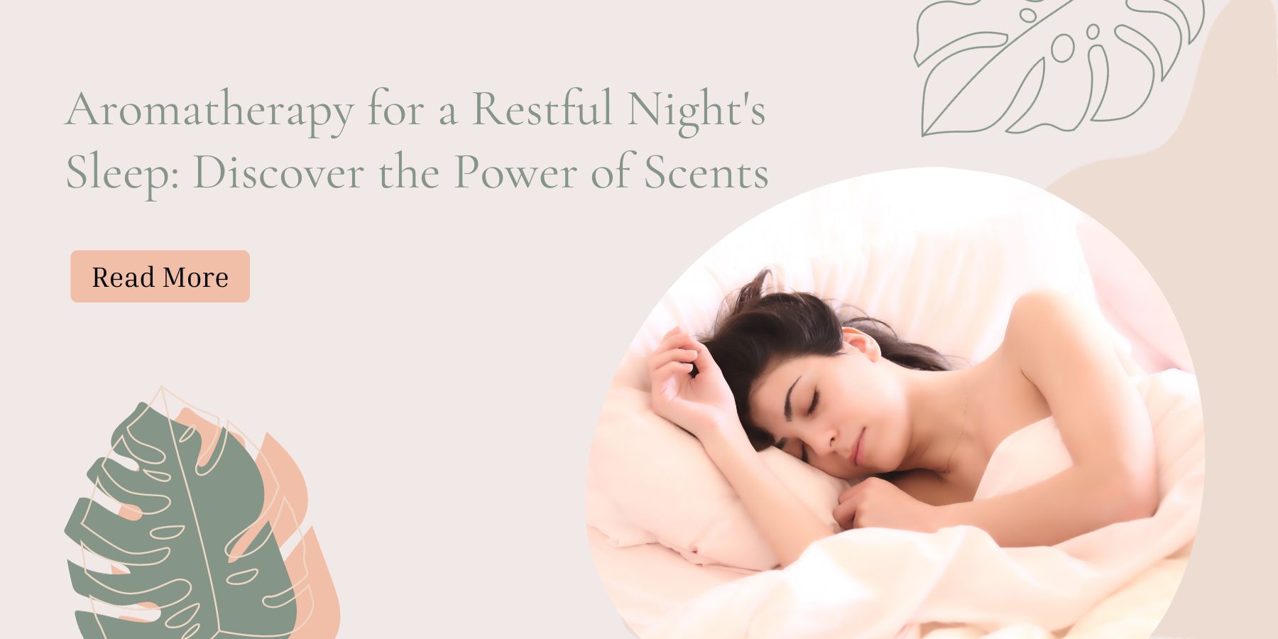 Aromatherapy for a Restful Night's Sleep: Discover the Power of Scents