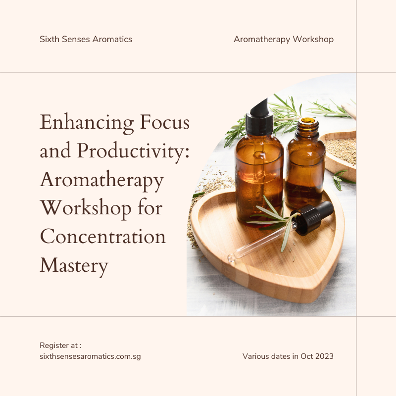 Enhancing Focus and Productivity: Aromatherapy Workshop for Concentration Mastery